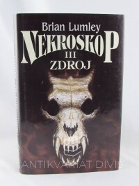 Lumley, Brian, Nekroskop III: Zdroj, 1998