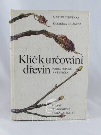Červenka, Martin, Klíč k určování dřevin podle pupenů a větviček, 1976