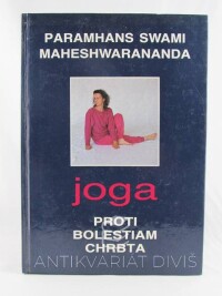 Maheshwarananda, Swami Paramhans, Joga proti bolestiam chrbta, 1991