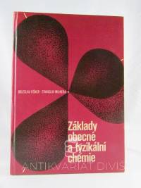 Fišner, Boleslav, Milnera, Stanislav, Základy obecné a fyzikální chemie, 1968