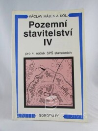 Hájek, Václav, Pozemní stavitelství IV pro 4. ročník SPŠ stavebních, 1996