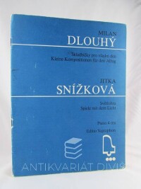 Dlouhý, Milan, Jitka, Snížková, Skladbičky pro všední den, Světlohra, 1979