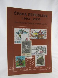 kolektiv, autorů, Česká republika 1993-2002: Specializovaný katalog známek a celin, 2002