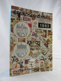 kolektiv, autorů, Československo 1982: Katalog československých poštovních známek 1945-1981, 1982