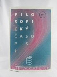 kolektiv, autorů, Filosofický časopis 2, rok 2012, ročník 60, 2012