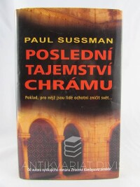 Sussman, Paul, Poslední tajemství chrámu, 2005