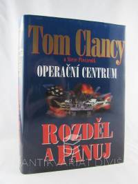 Clancy, Tom, Pieczenik, Steve, Operační centrum: Rozděl a panuj, 2002