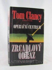 Clancy, Tom, Pieczenik, Steve, Zrcadlový odraz, 2001