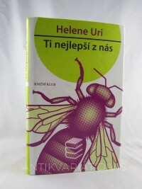 Uri, Helene, Ti nejlepší z nás, 2009