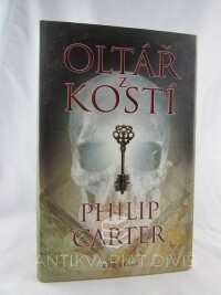 Carter, Philip, Oltář z kostí, 2012