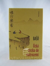 Bašó, , Úzká stezka do vnitrozemí, 2000