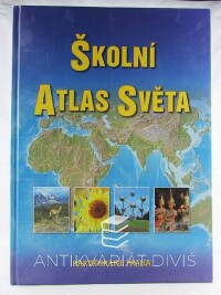 kolektiv, autorů, Školní atlas světa, 2004