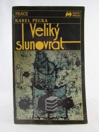 Pecka, Karel, Veliký slunovrat, 1991