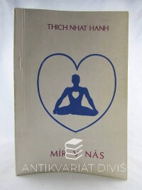Hanh, Thich Nhat, Mír v nás, 1992
