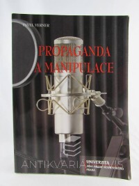 Verner, Pavel, Propaganda a manipulace, 2011