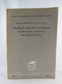 Cvrk, Otto, Pražské vodohospodářské technické památky ze středověku, 1959