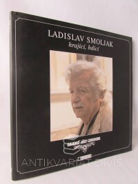 Svěrák, Zdeněk, Ladislav Smoljak hrající, bdící, 2010