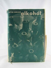 Sinclair, Upton, Alkohol, 1933