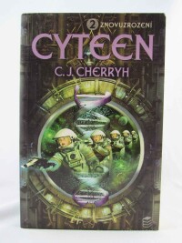 Cherryh, Carolyn J., Cyteen 2: Znovuzrození, 2003
