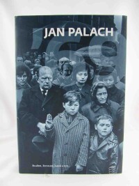 Blažek, Petr, Benešová, Michala, Eichler, Patrik, Jáchimová, Veronika, Jareš, Jakub, Portel, Viktor, Jan Palach '69, 2009