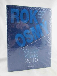 Klaus, Václav, Rok osmý: Projevy, články, eseje, 2012