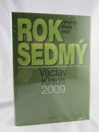 Klaus, Václav, Rok sedmý: Projevy, články, eseje, 2010