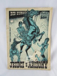 Hurikán, Bob, Jezdci z Arizony, 1969