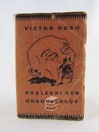 Hugo, Victor, Poslední den odsouzencův II., 1929