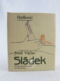 Sládek, Josef Václav, Hořkosti, 1981