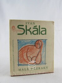 Skála, Ivan, Malé zázraky, 1981