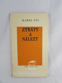 Sýs, Karel, Ztráty a nálezy, 1989