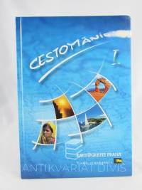 kolektiv, autorů, Cestománie I., 2006