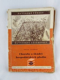 Novák, Stanislav, Vladyka, Jan, Choroby a škůdci hospodářských plodin, 1952