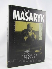 Kosatík, Pavel, Kolář, Michal, Jan Masaryk - Pravdivý příběh, 1998