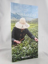kolektiv, autorů, Kniha o čaji, 2017