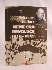 Haffner, Sebastian, Německá revoluce 1918-1919, 1998