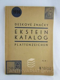 kolektiv, autorů, Ekstein Katalog: Deskové značky / Plattenzeichen (Katalog deskových značek u československých známek) 1918-36 (II. ročník), 1936