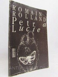 Rolland, Romain, Petr a Lucie, 1985