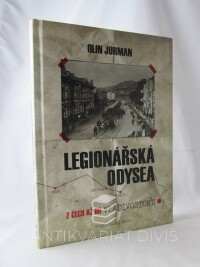 Jurman, Olin, Legionářská Odysea: Z Čech do Vladivostoku, 2016