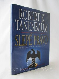 Tanenbaum, Robert K., Slepé právo, 2002