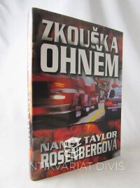 Rosenbergová, Nancy Taylor, Zkouška ohněm, 2002