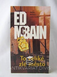 McBain, Ed, To veliké zlé město, 1998
