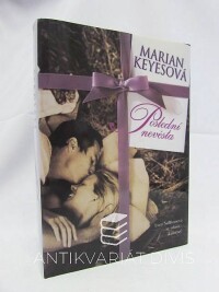 Keyesová, Marian, Poslední nevěsta, 2002