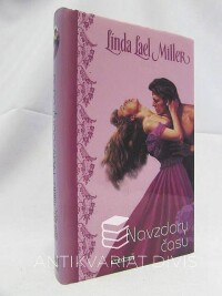 Miller, Linda Lael, Navzdory času, 2001