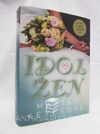 Keyesová, Marian, Idol žen, 2009