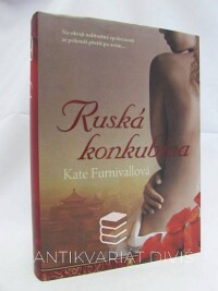 Furnivallová, Kate, Ruská konkubína, 2009