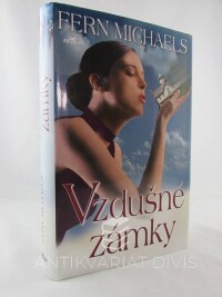 Michaels, Fern, Vzdušné zámky, 2006