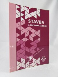 Adámková, Petra, Stavba a občanský zákoník, 2013
