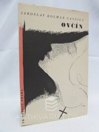 Cassius, Jaroslav Kolman, Ovčín, 1937