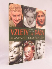Rohál, Robert, Vzlety a pády slavných českých žen, 2016